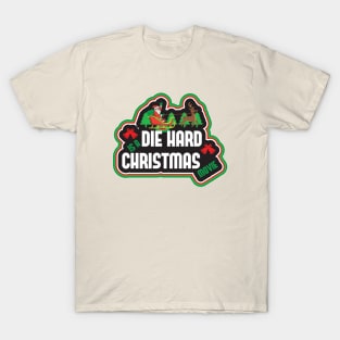 Die Hard is a Christmas Movie T-Shirt